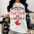 Sarcastic Motherhood Graphic Tee – "Behind Every Bad B Is A product image 1