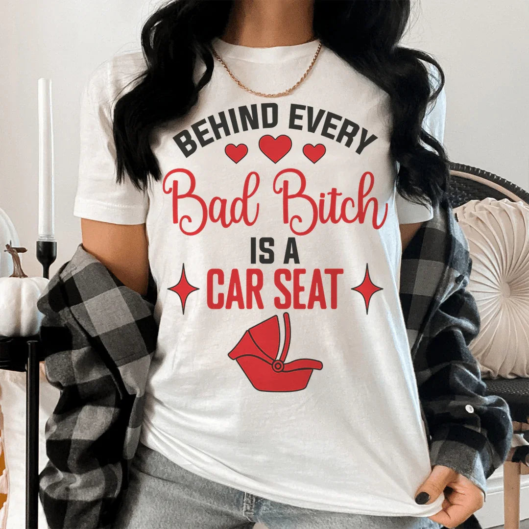 Sarcastic Motherhood Graphic Tee – "Behind Every Bad B Is A product image 1