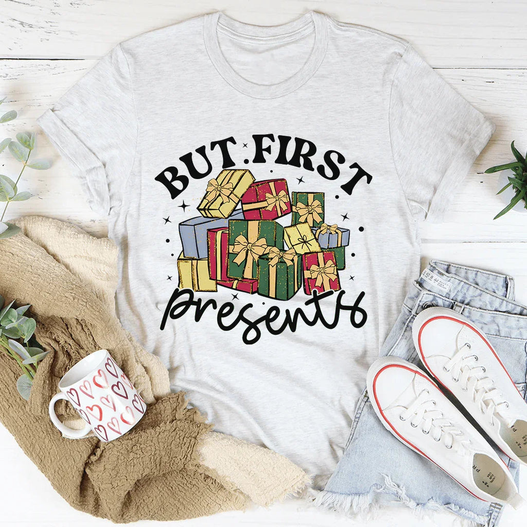 But First Presents Tee product image 4