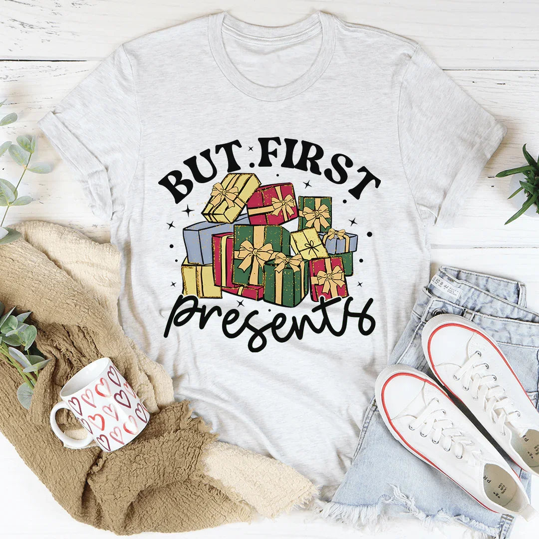 But First Presents Tee product image 4