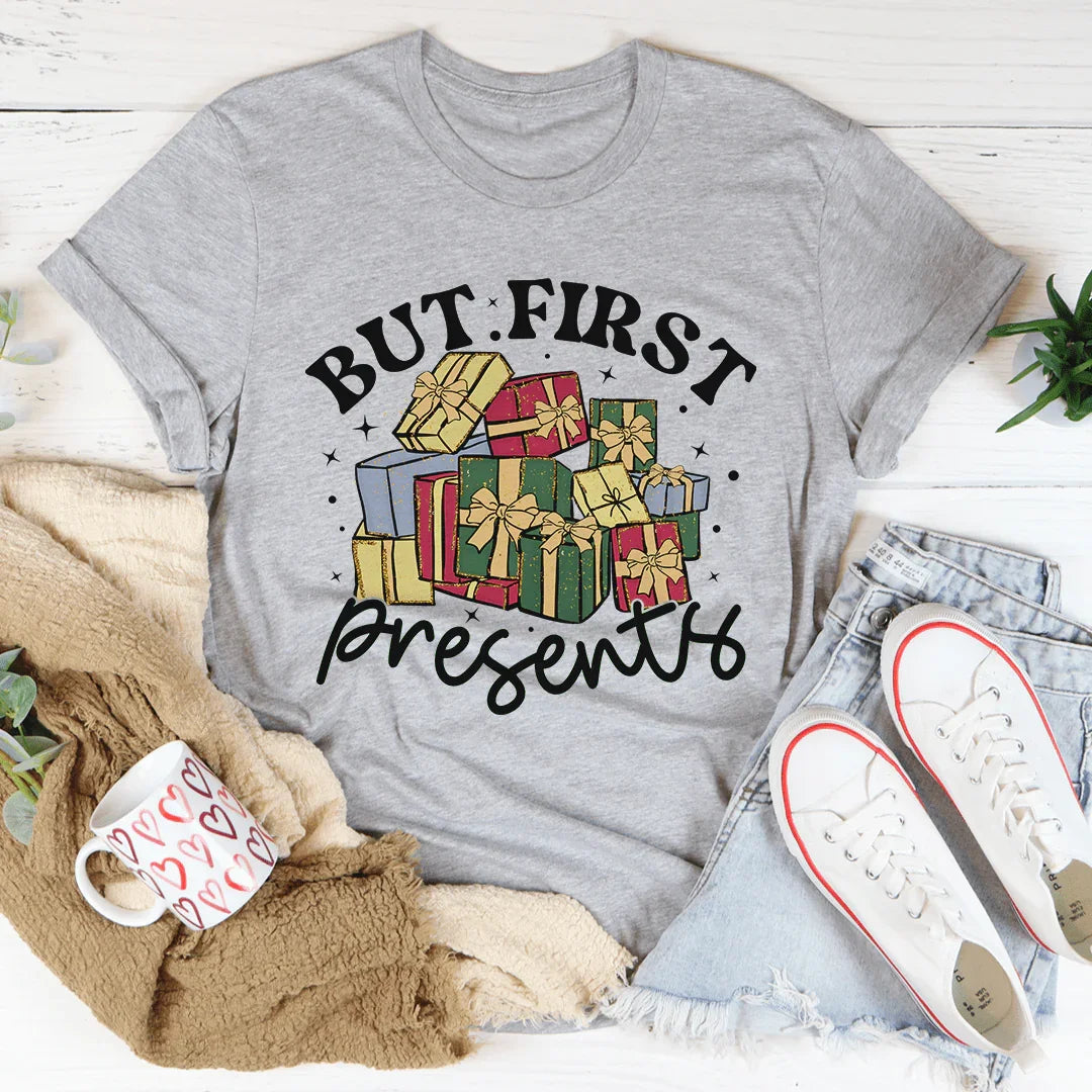 But First Presents Tee product image 3
