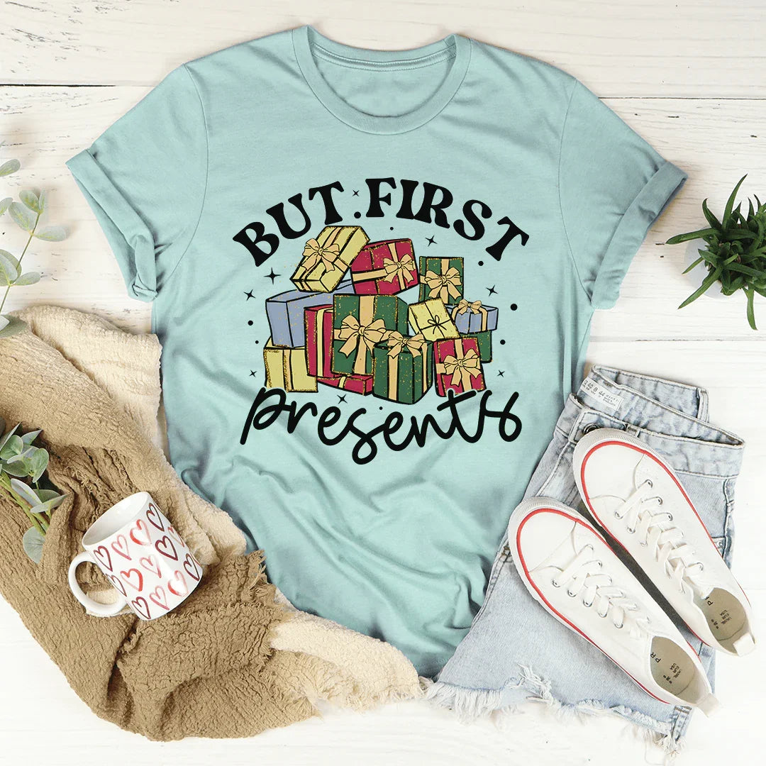 But First Presents Tee product image 2