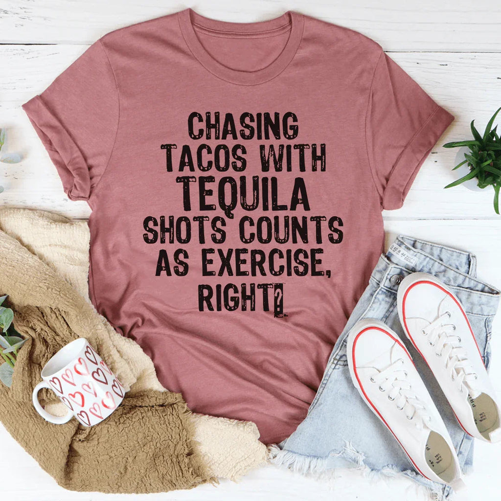 Chasing Tacos With Tequila Shots Tee product image 4