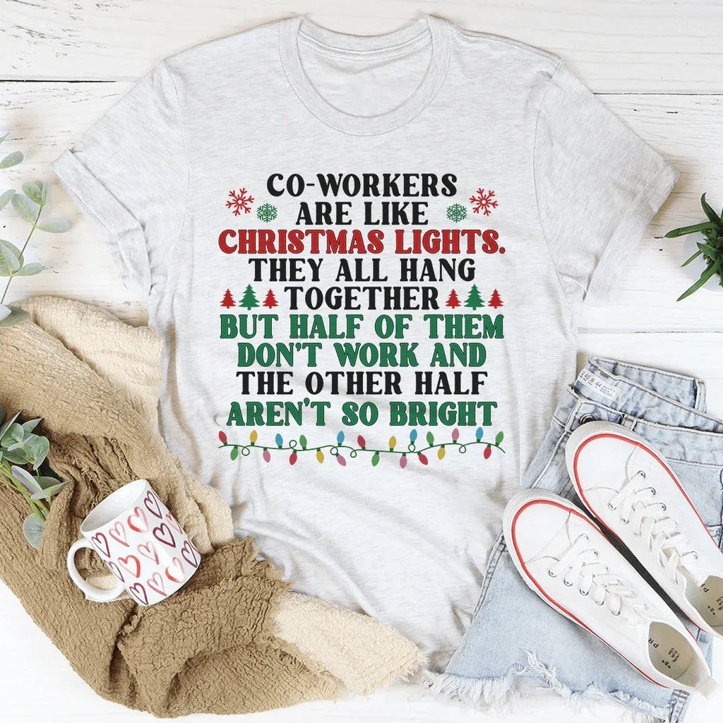 Coworkers Are Like Christmas Lights Tee product image 1