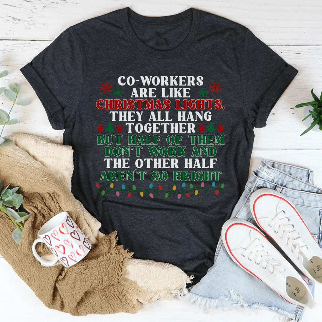 Coworkers Are Like Christmas Lights Tee product image 2