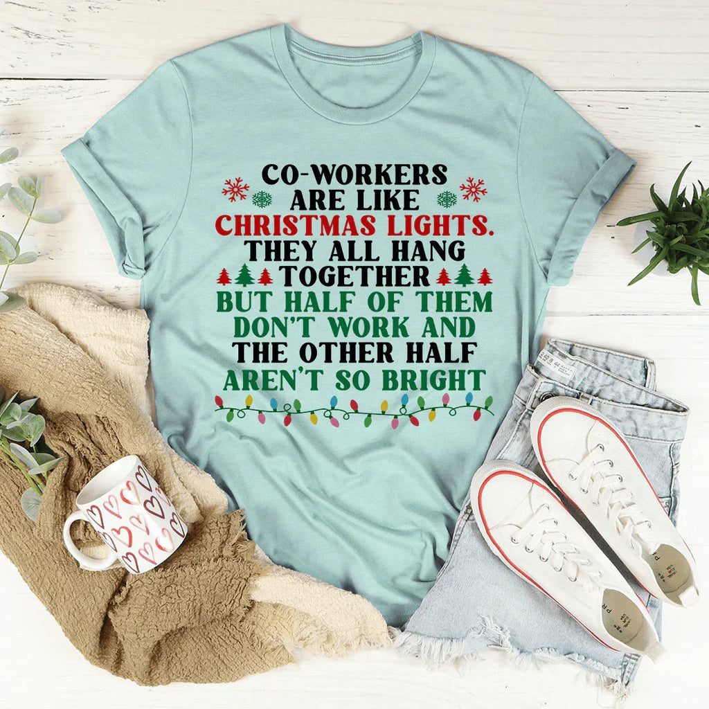 Coworkers Are Like Christmas Lights Tee product image 3