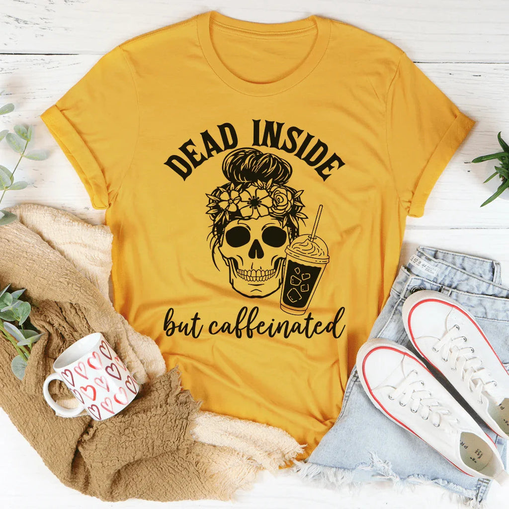 Dead Inside But Caffeinated Tee product image 3