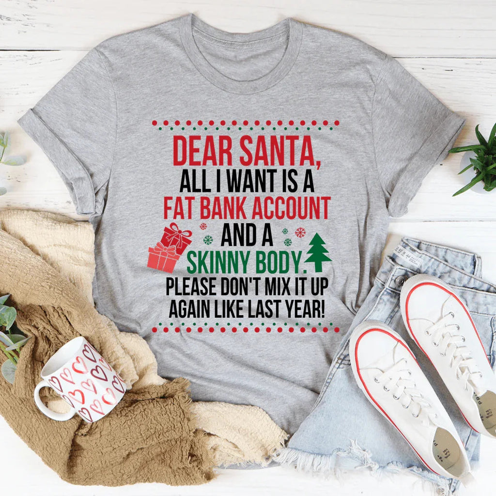 Dear Santa All I Want Is Tee product image 2