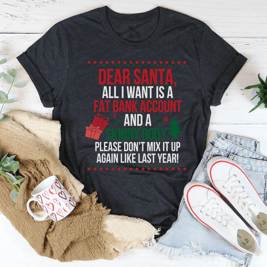 Dear Santa All I Want Is Tee product image 3