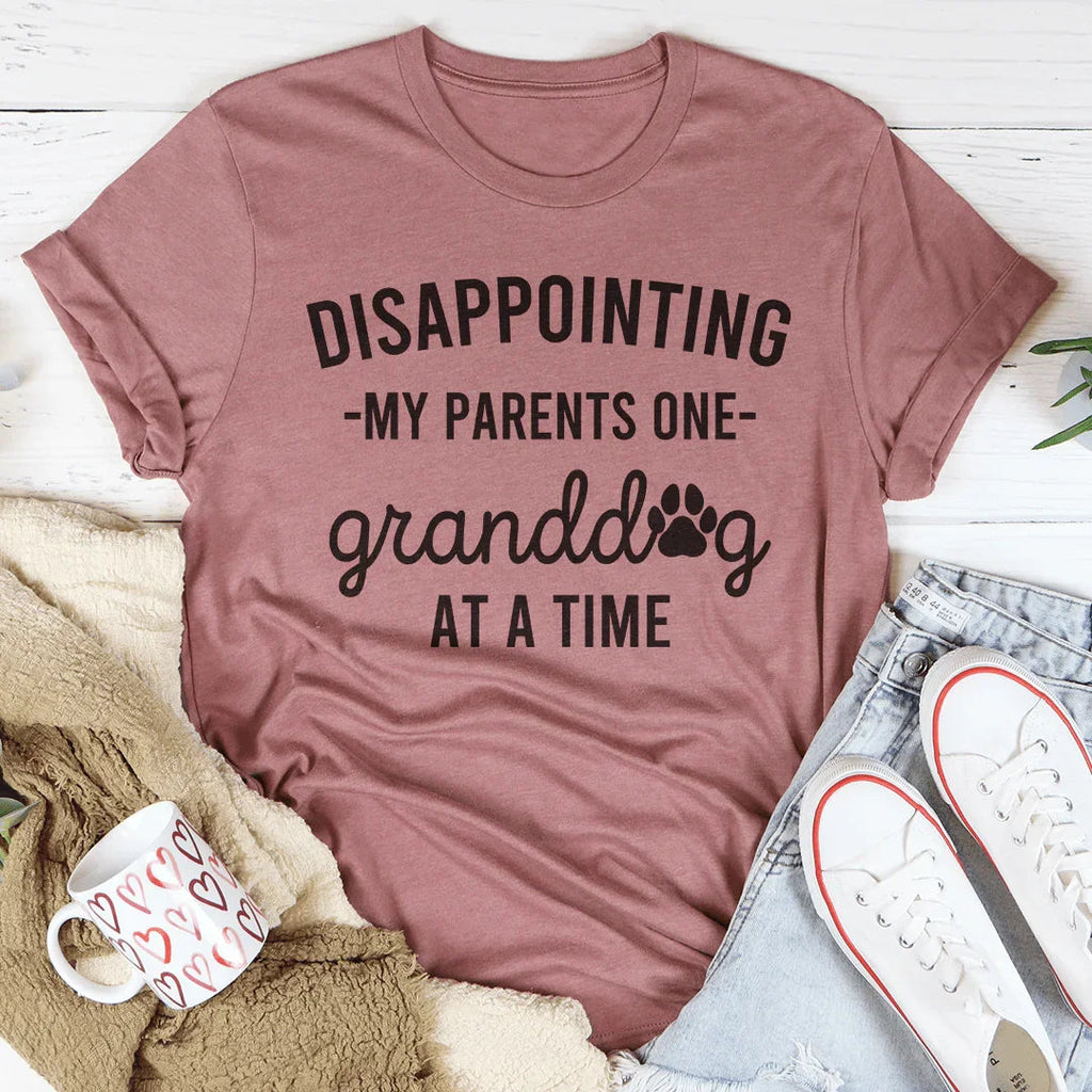Disappointing My Parents One Granddog At A Time Tee product image 4