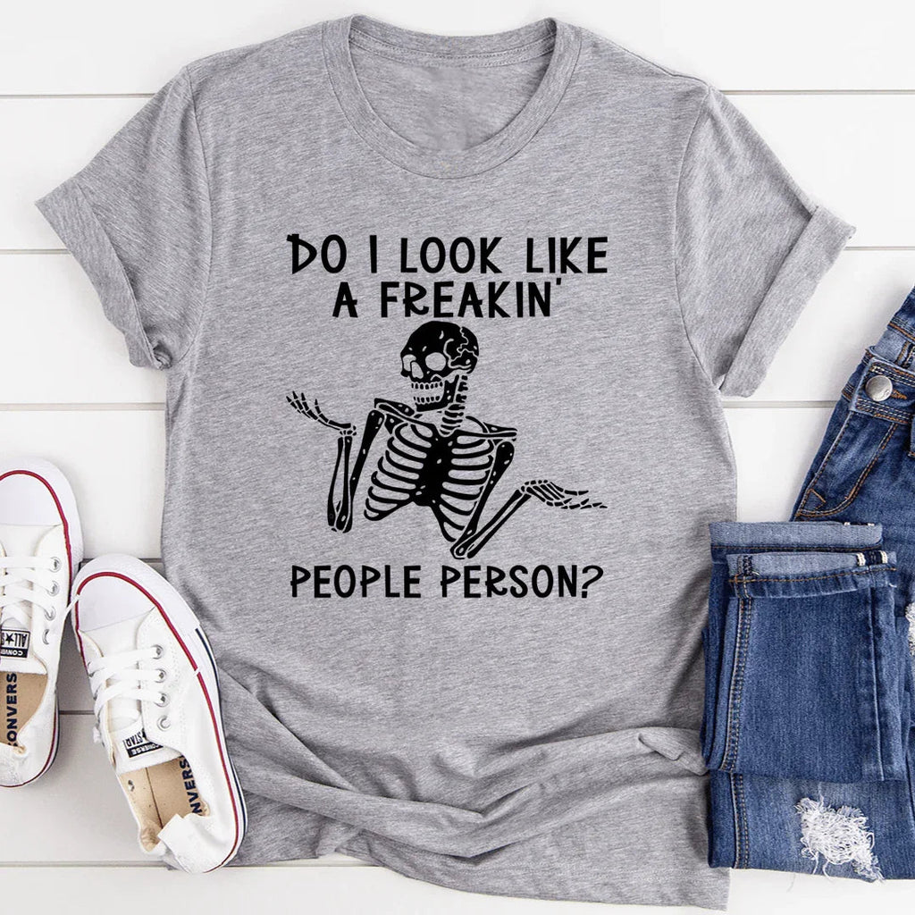 Do I Look Like A Freakin People Person Tee product image 2
