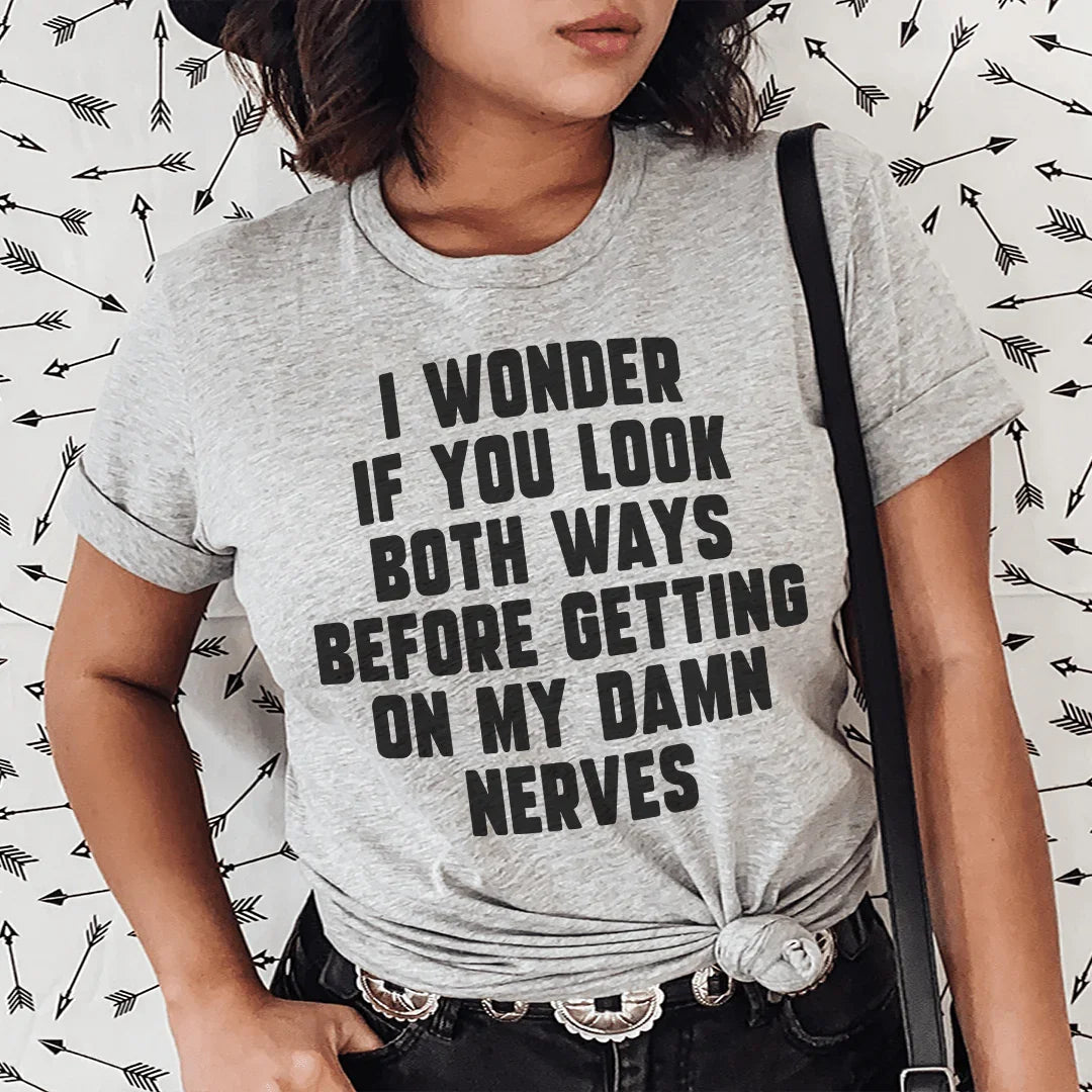 Do You Look Both Ways Tee product image 1