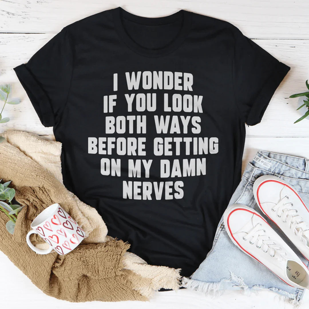 Do You Look Both Ways Tee product image 2