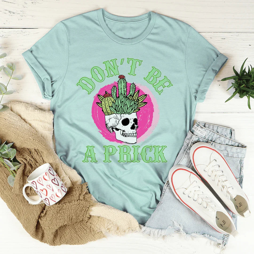 Don't Be A Prick Skull Tee product image 3