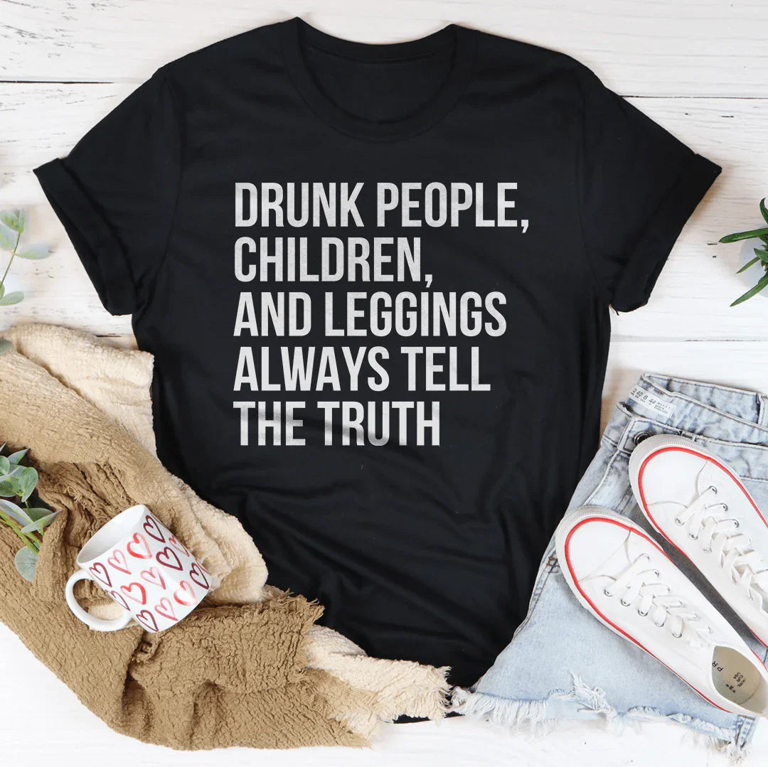 Drunk People Children And Leggings Tee product image 1