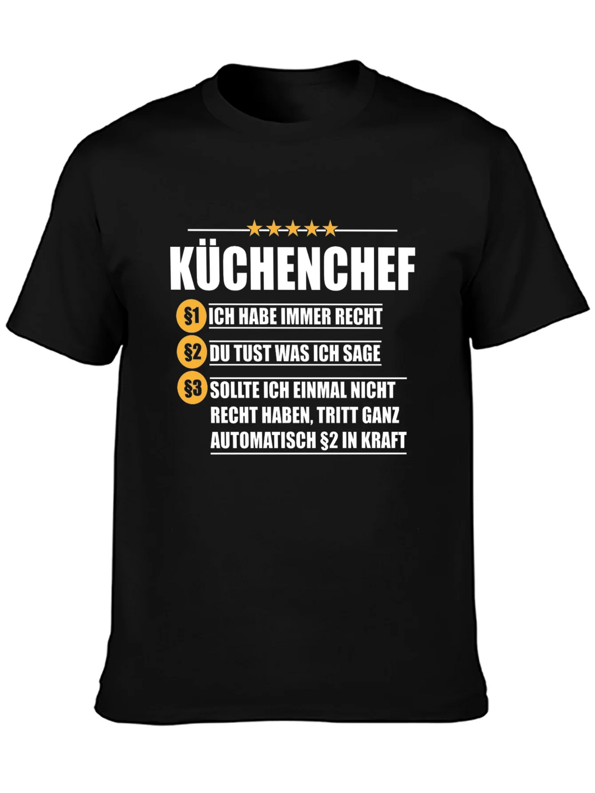 Kuchenchef T-Shirt - Always Right Chef Tee product image 2