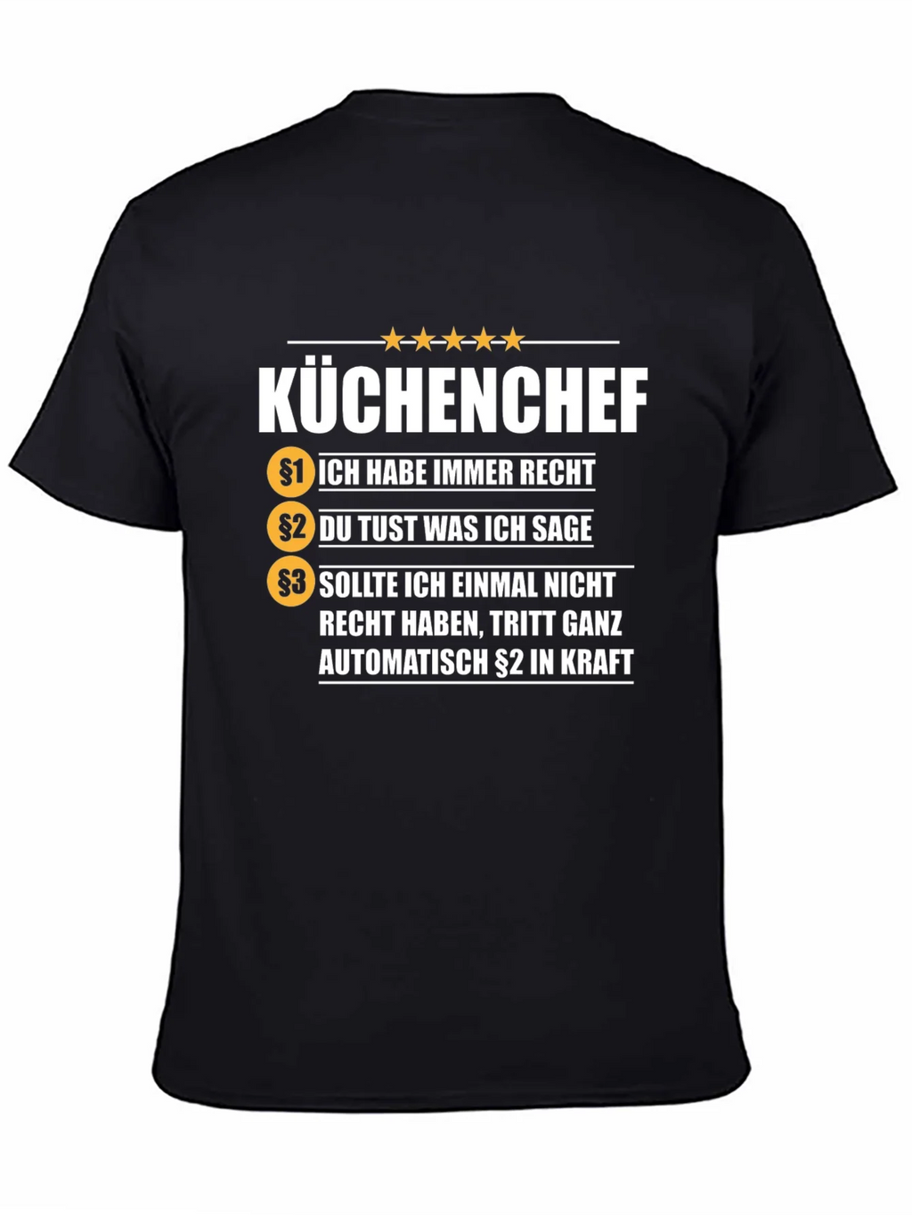 Kuchenchef T-Shirt - Always Right Chef Tee product image 3