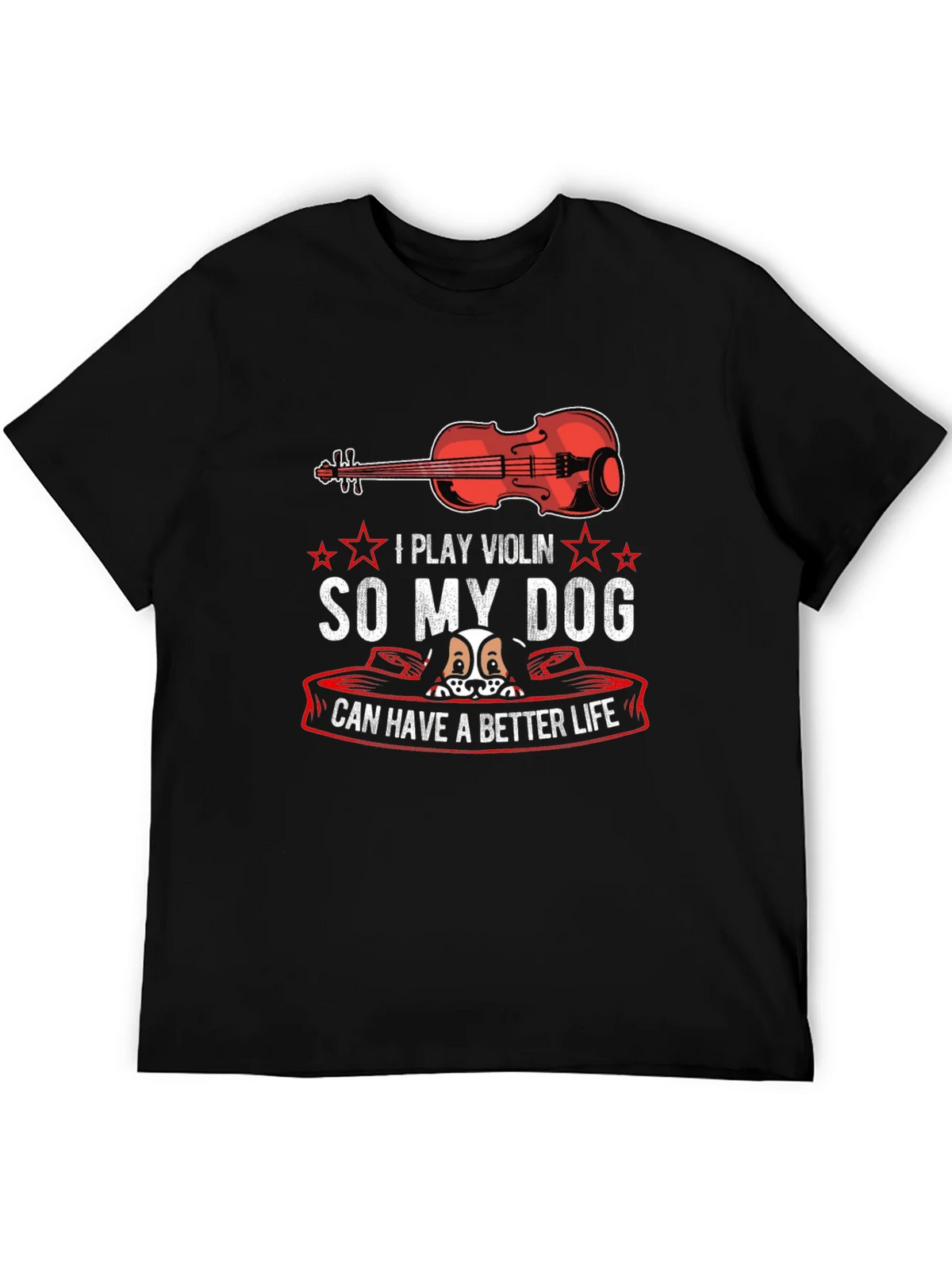 Violin & Dog Lover T-Shirt - Better Life Graphic Tee product image 1