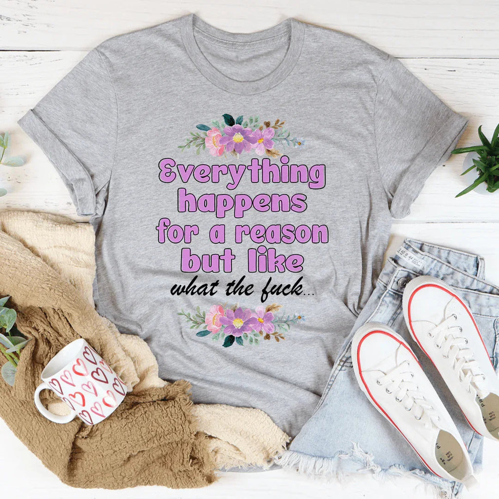 Everything Happens For A Reason Tee product image 2