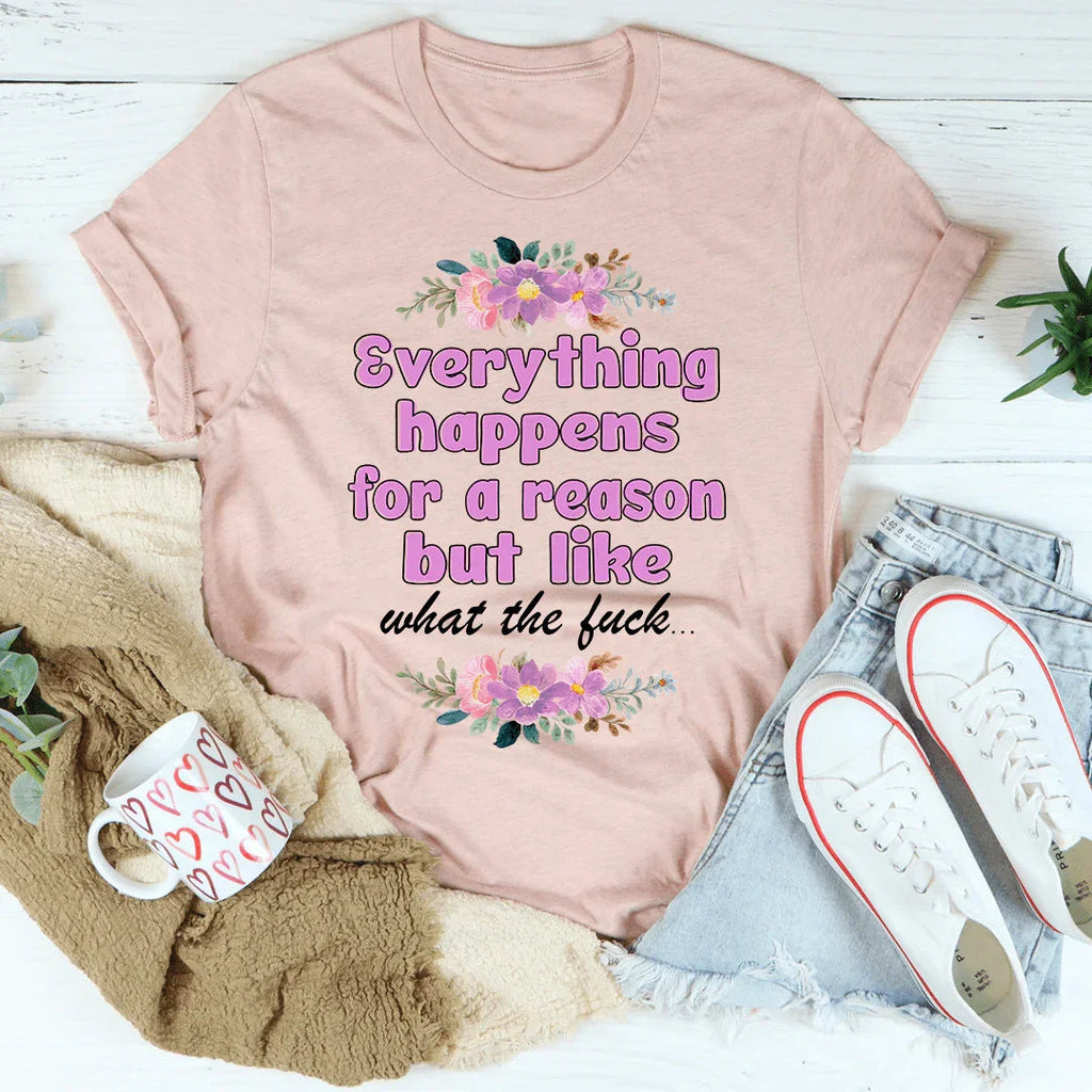 Everything Happens For A Reason Tee product image 4