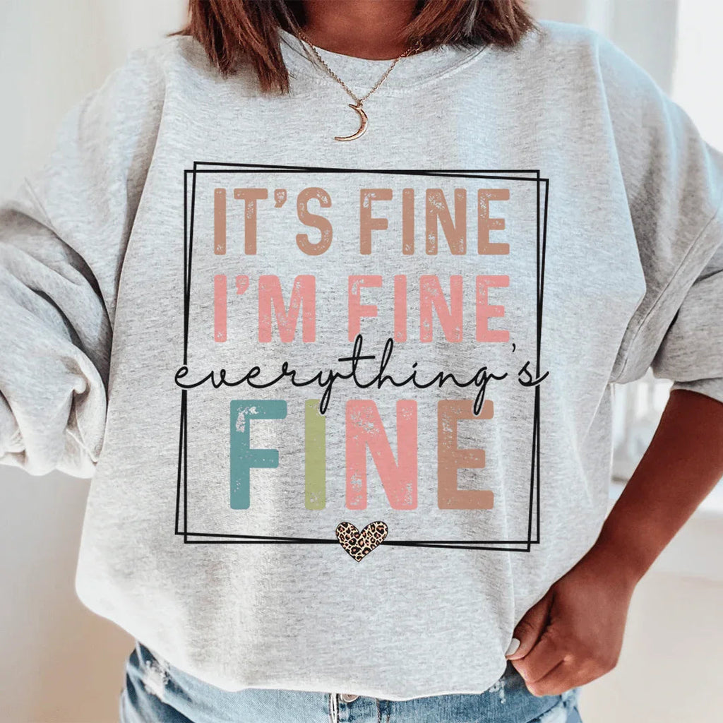 Everything Is Fine Sweatshirt product image 1