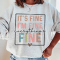 Everything Is Fine Sweatshirt product image 1