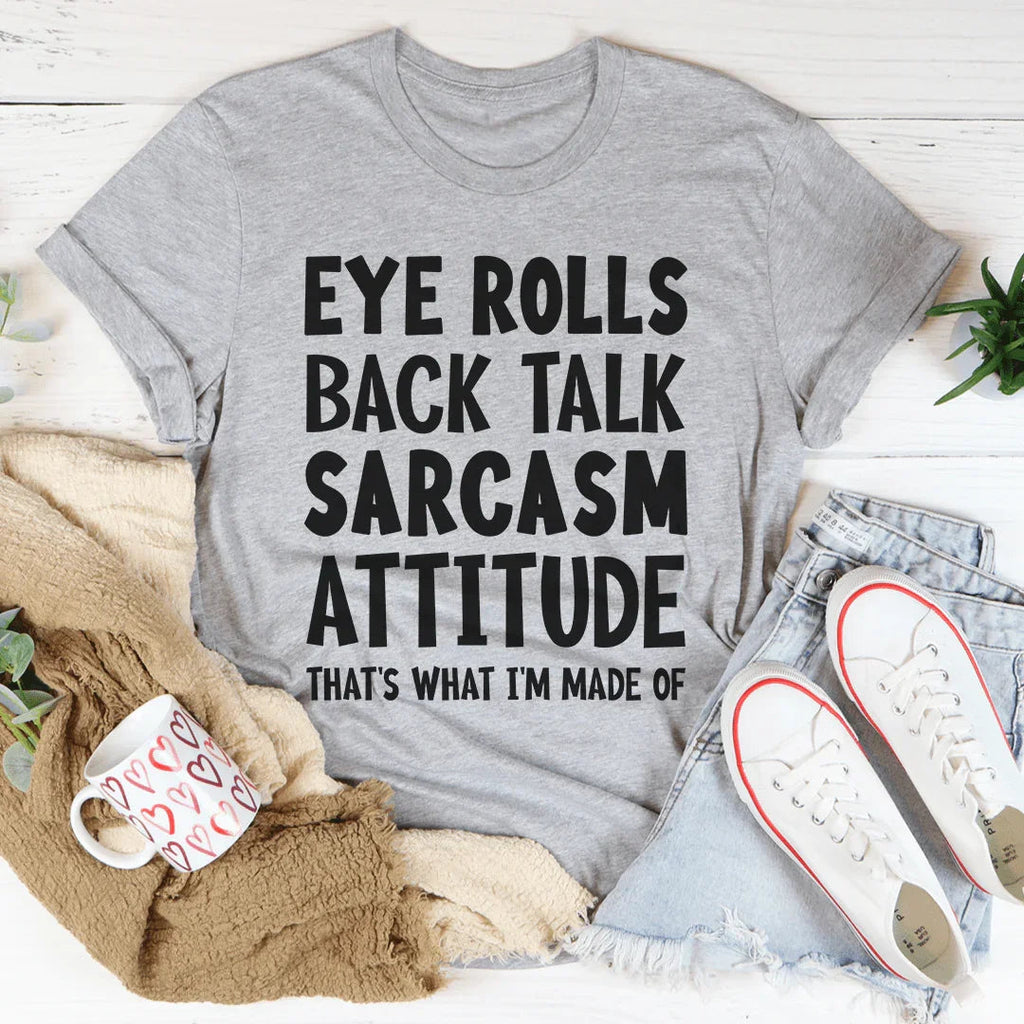 Eye Rolls Back Talk Sarcasm Attitude Tee product image 2