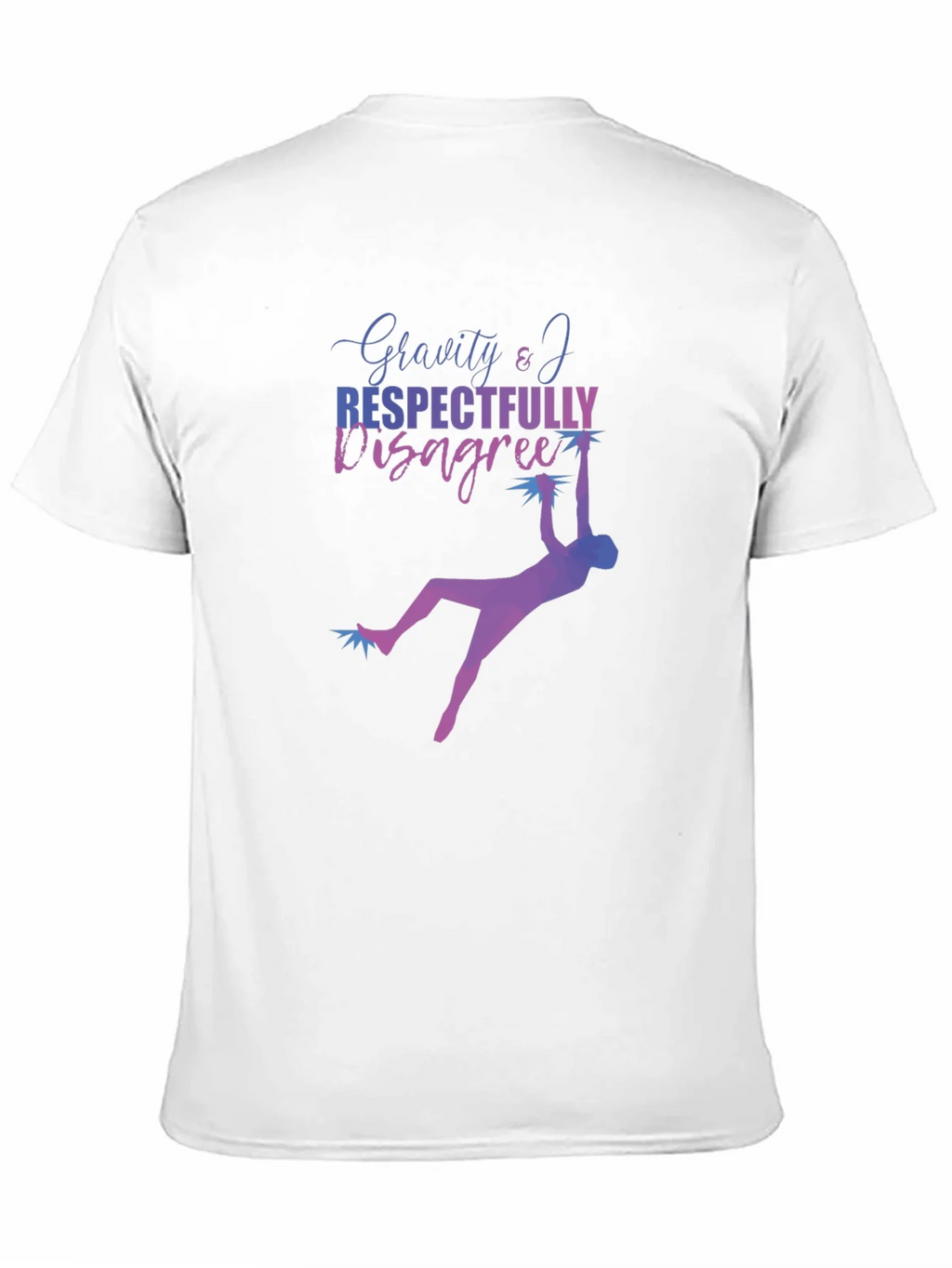 Gravity & I Respectfully Disagree Black T-Shirt product image 7