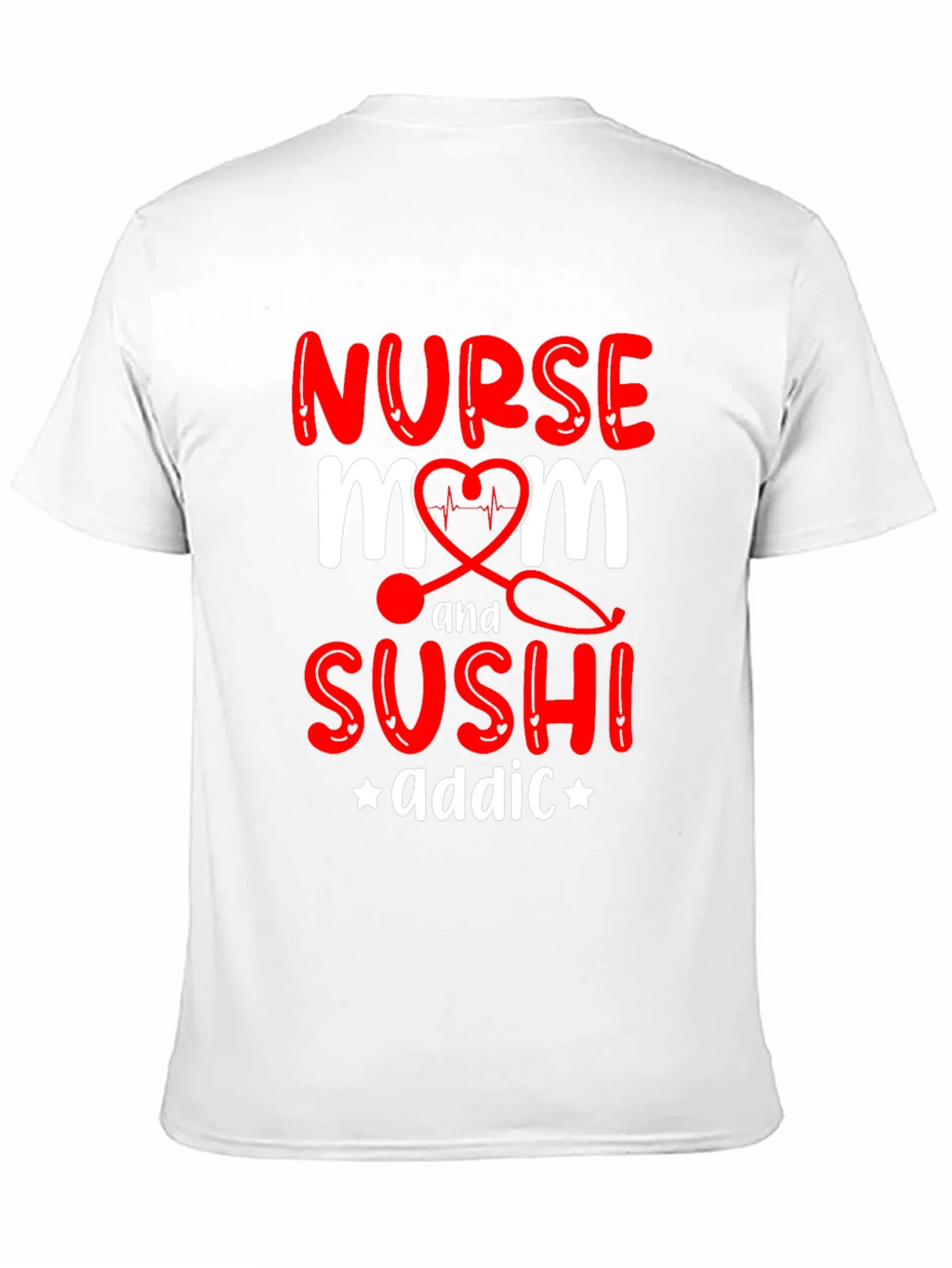 Nurse Mom Sushi Addict Graphic T-Shirt product image 5