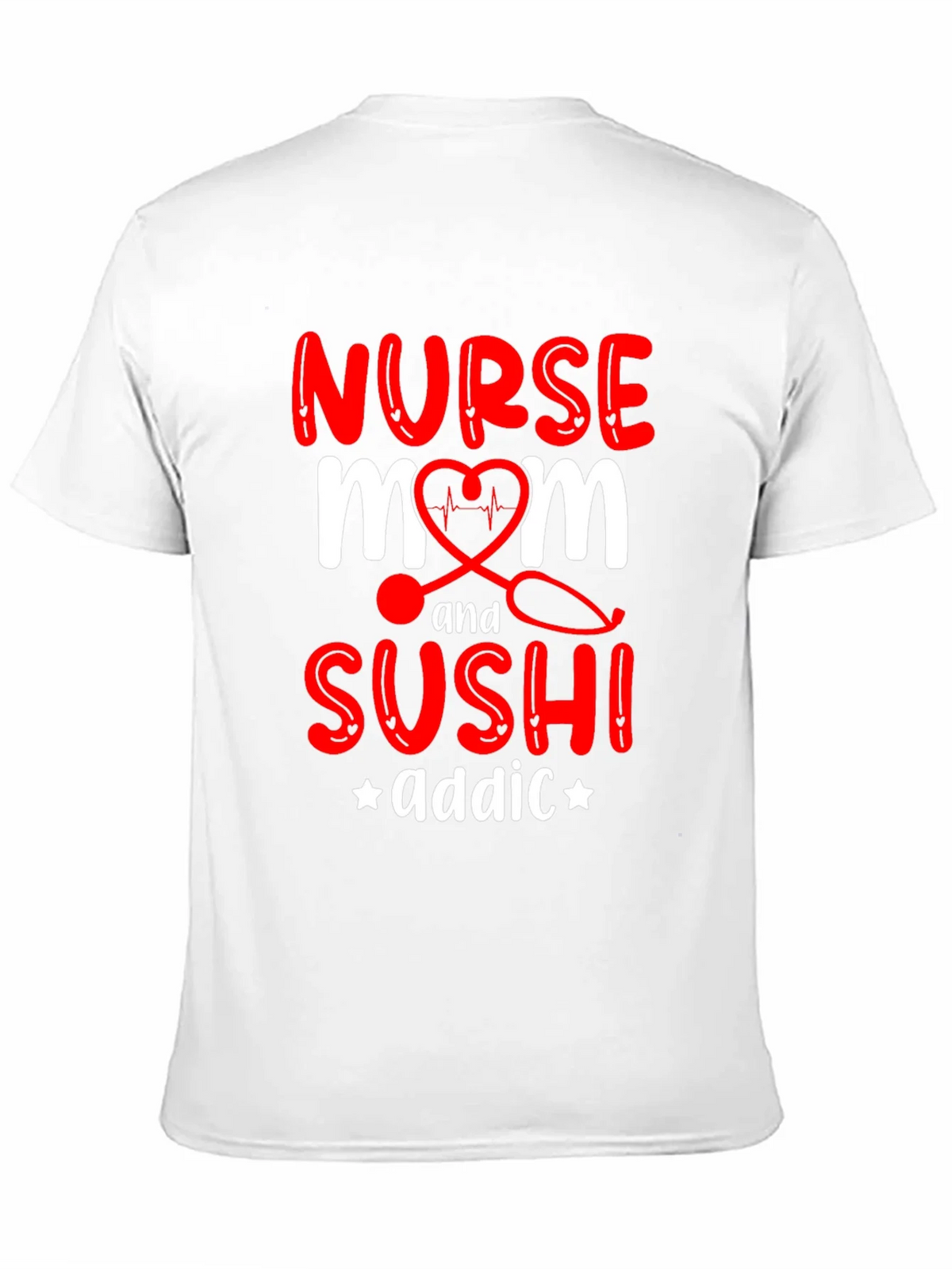 Nurse Mom Sushi Addict Graphic T-Shirt product image 5