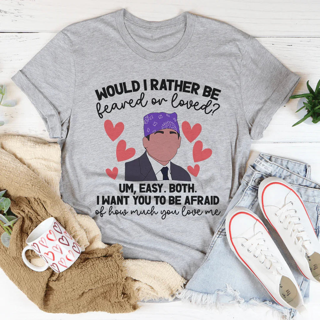 Feared Or Loved Tee product image 3