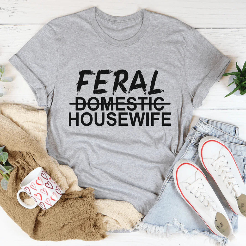 "Feral Domestic Housewife" Sarcastic Mom Graphic Top product image 1