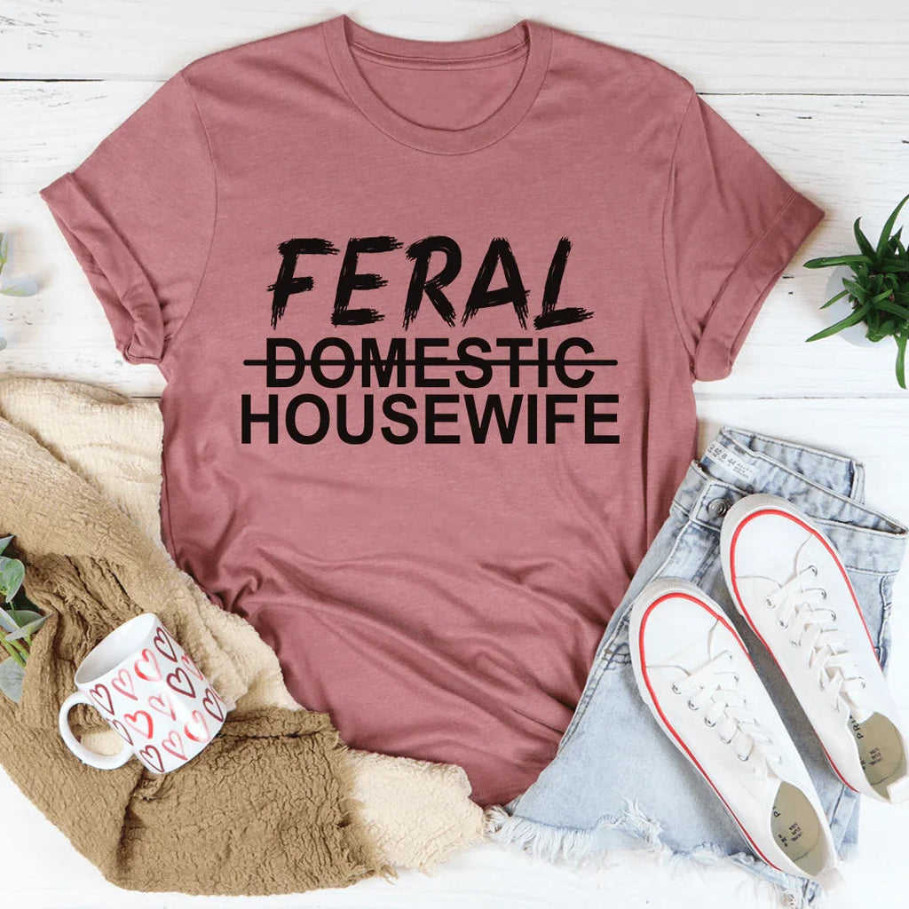 "Feral Domestic Housewife" Sarcastic Mom Graphic Top product image 3