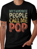 My Favorite People Call Me Pop T-Shirt product image 1