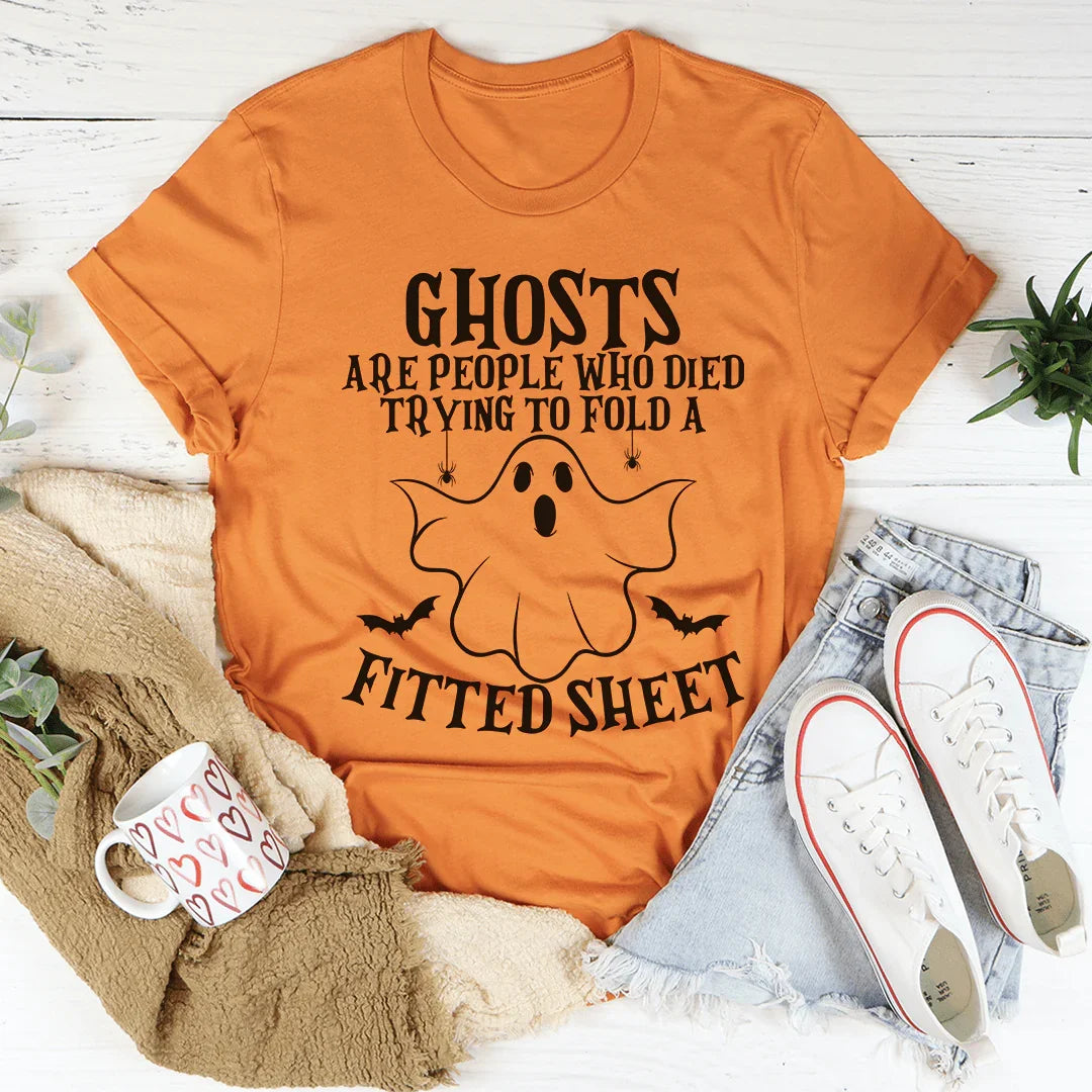 Ghosts Are For People Who Tried To Fold A Fitted Sheet Tee product image 2
