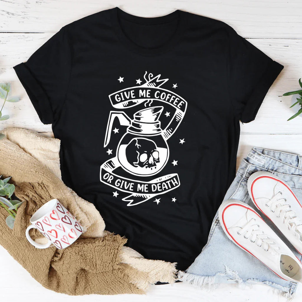 Give Me Coffee Or Me Death Tee product image 2