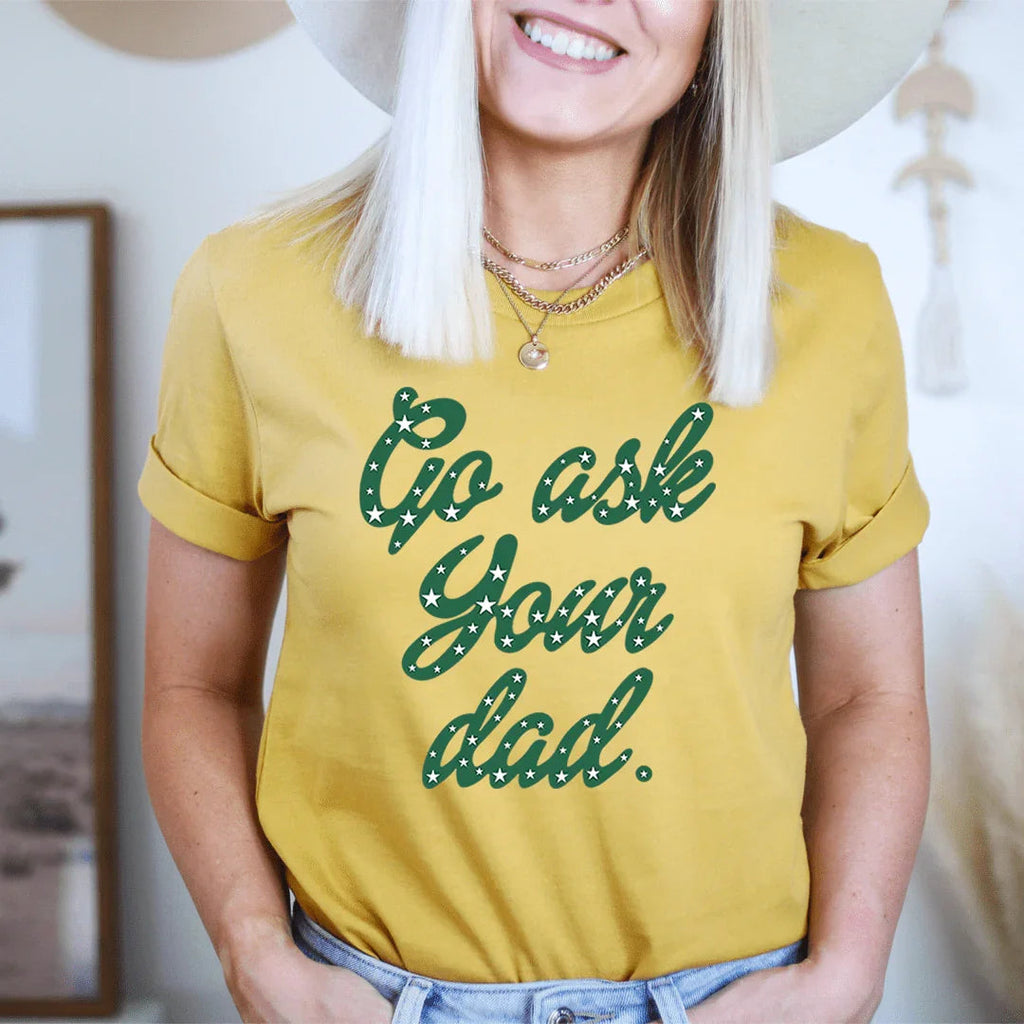 \"Go Ask Your Dad\" – Relatable Motherhood Humor Graphic product image 2