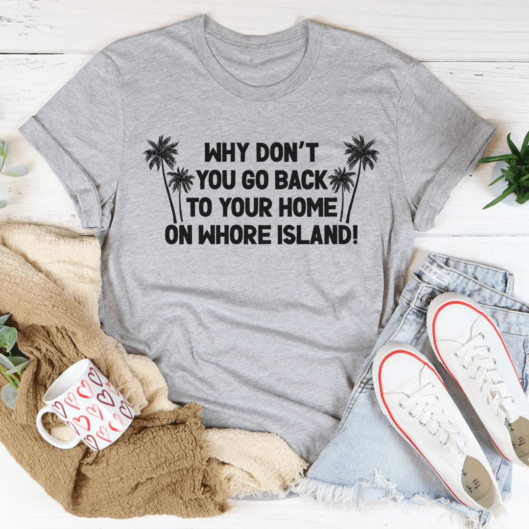 Go Back To Your Home Tee product image 3