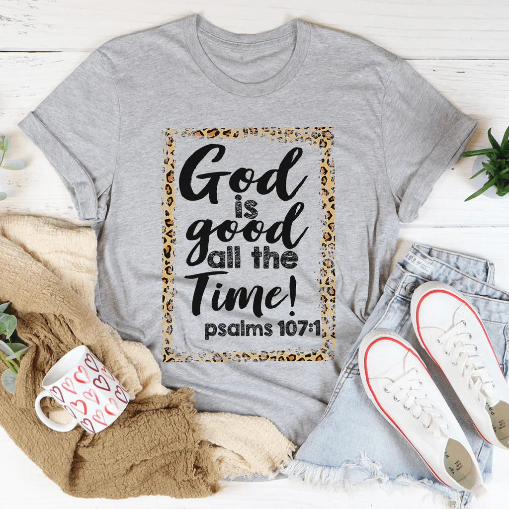 God Is Good All The Time Tee product image 1