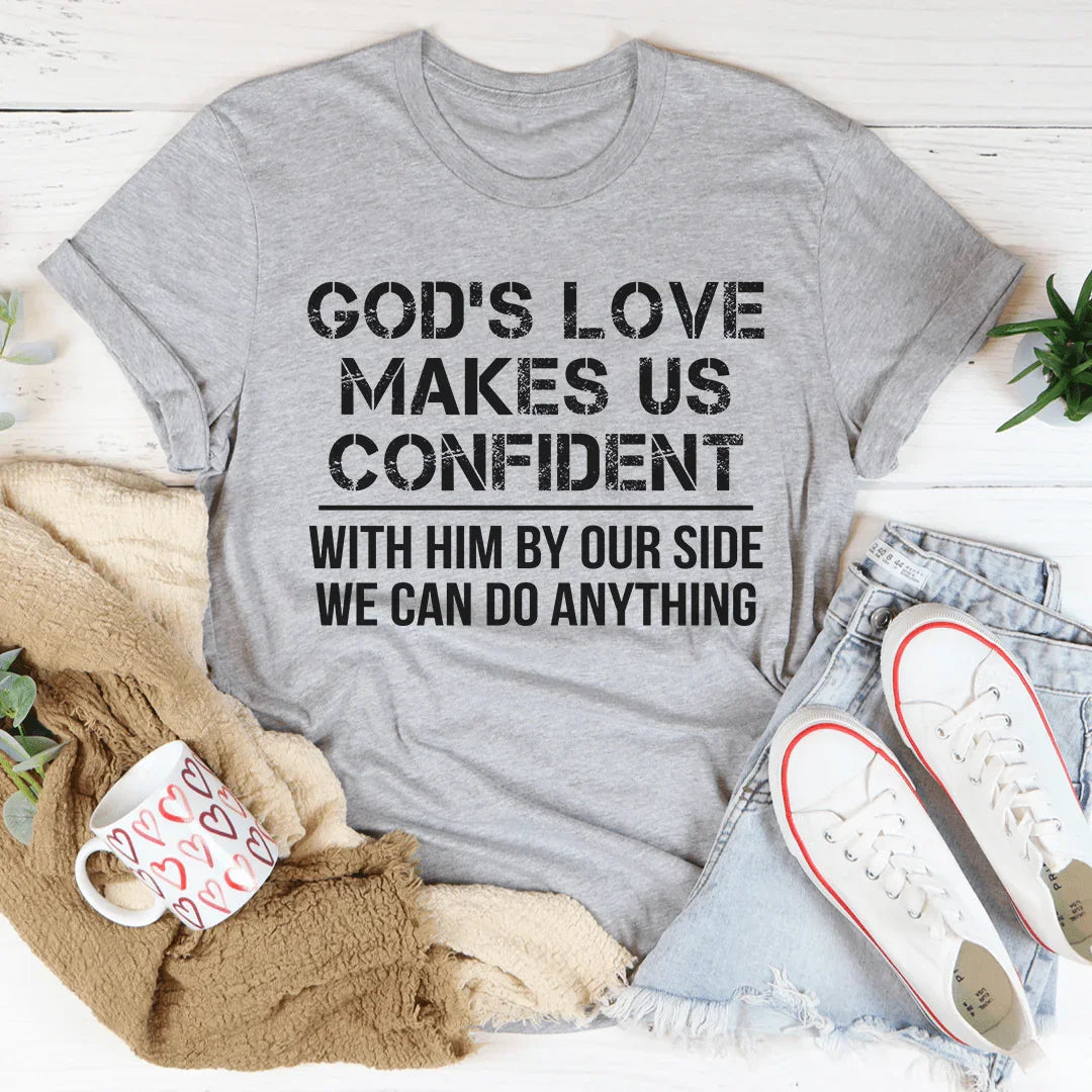 God's Love Makes Us Confident Tee product image 2