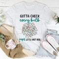 Gotta Check Every Bulb Tee product image 1