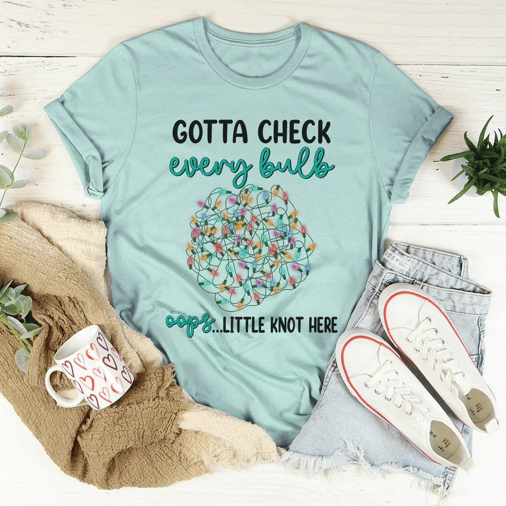 Gotta Check Every Bulb Tee product image 4