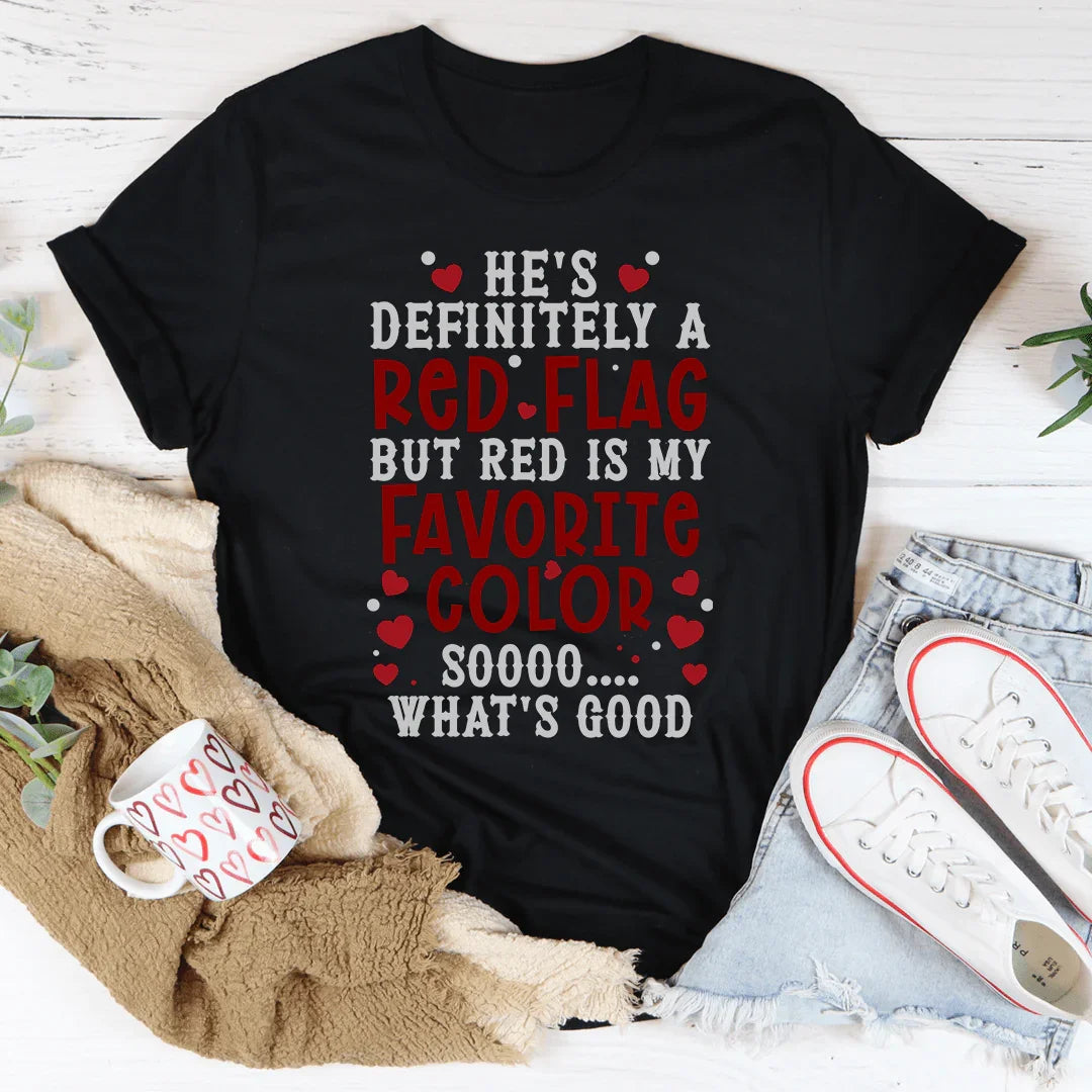 He's A Red Flag Tee product image 2