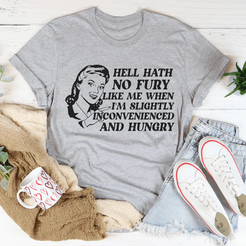 Hell Hath No Fury Like Me When I'm Slightly Inconvenience product image 2