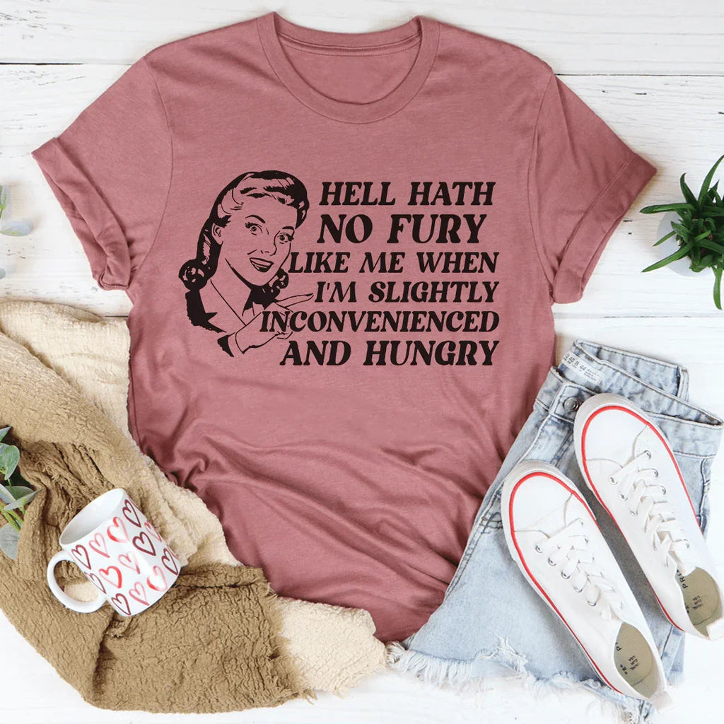 Hell Hath No Fury Like Me When I'm Slightly Inconvenience product image 1