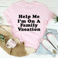 Help Me I'm On A Family Vacation Tee product image 1
