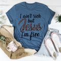 I Ain't Rich But Jesus I'm Free Tee product image 1