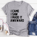 Introvert Social Anxiety Graphic T-Shirt – "I Came, I Saw product image 1