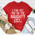 I Can Get You On The Naughty List Tee product image 1