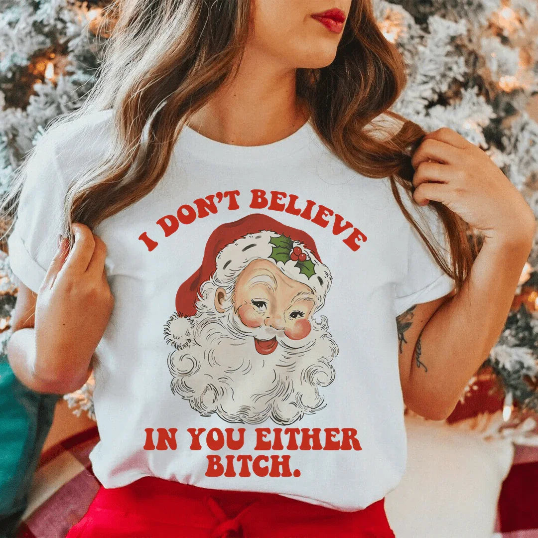 I Don't Believe In You Either Tee product image 1